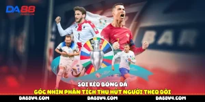 Soi kèo bóng đá