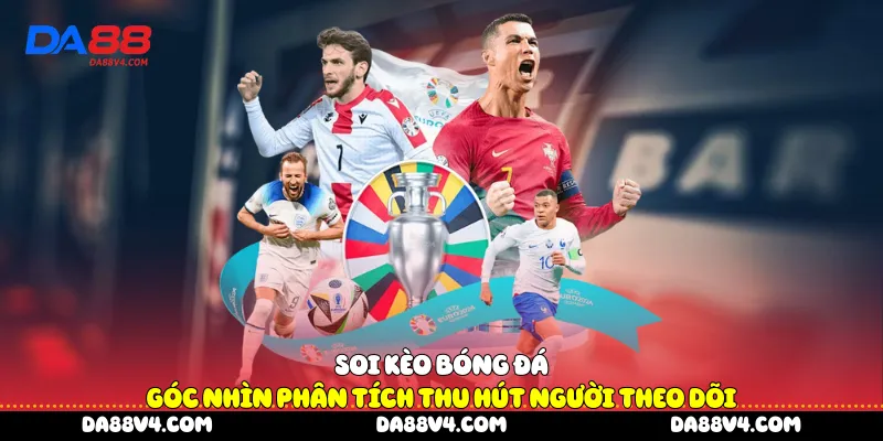 Soi kèo bóng đá